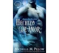 Hechizo De Amor (Los Brujos Macgregor) (Spanish Edition)