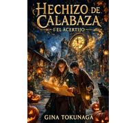 HECHIZO DE CALABAZA I: EL ACERTIJO