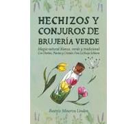 Hechizos Y Conjuros De Brujería Verde