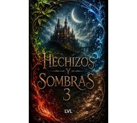 hechizos y sombras 3 las crónicas de primordia