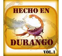 Various Artists - Hecho en Durango 1: 26 Exitazos Duranguenses