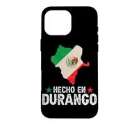 Hecho en Durango Mexique - Fier d'être Mexicain - Durango Coque pour iPhone 16 Pro Max