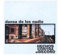Hechos Contra El Decoro - La Danza De Los Nadie [Import]