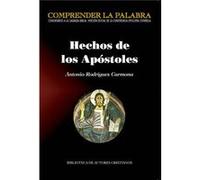 Hechos De Los Apóstoles Rodríguez Carmona, Antonio (Auteur)