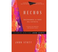 Hechos Observando la obra del Espíritu - John Stott - IVP Español - ebook (ePub) - Livre