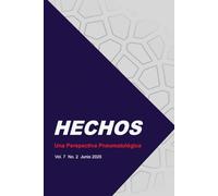Hechos: Una Perspectiva Pneumatológica: Vol. 7 No. 2 Junio 2025