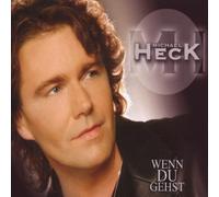 Heck, Michael - Wenn du Gehst [Import]