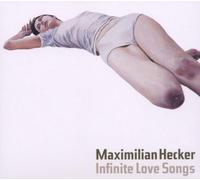Hecker,Maximilian - Infinite Love Songs [Import]