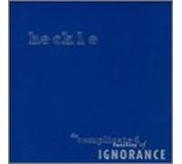 Heckle - Complicated Futility of Ignora