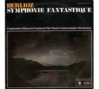 Hector Berlioz - Constantin Silvestri Conducts Orchestre De La Société Des Concerts Du Conservatoire: Symphonie Fantastique - LP