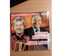 Hector Delfosse & Andre Loppe - Deux Generations De L'accordeon