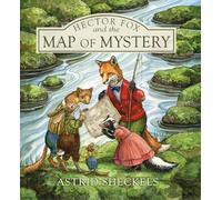 Hector Fox and the Map of Mystery