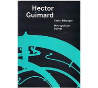 HECTOR GUIMARD - LE CASTEL BERANGER