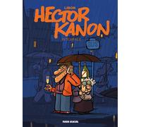 Hector Kanon - L'intégrale - Ivan Terlecki - Fluide Glacial-Audie - cartonné - Bande dessinée