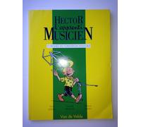 Hector, l'apprenti Musicien : 1e année