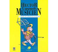 Hector, l'apprenti musicien Volume 3