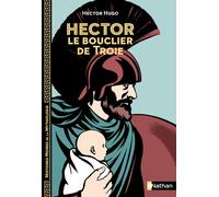 Hector le bouclier de Troie - Marie-Thérèse Davidson - Nathan - broché - Contes / Légendes