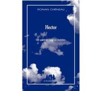 Hector (ou comment faire un monstre) Ronan Cheneau (Auteur)