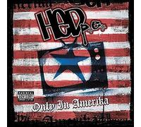 Hed P.E. - Only in Amerika