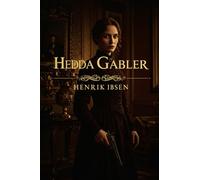 Hedda Gabler