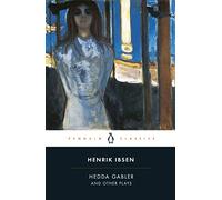 Hedda Gabler and Other Plays – Penguin Books