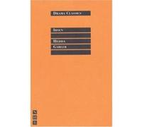 Hedda Gabler, Drama Classics Series Henrik Ibsen (Auteur)