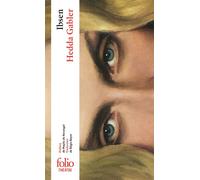Hedda Gabler - Henrik Ibsen - Gallimard - Poche - Théâtre