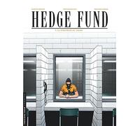 Tristan Roulot – Hedge Fund – Tome 3 : La Stratégie du chaos – Cartonné – Le Lombard