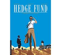Hedge Fund - Tome 4 - L'Héritière aux vingt milliards