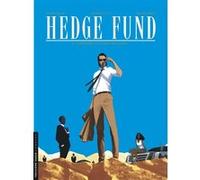 Hedge Fund - Tome 4 - L'Héritière aux vingt milliards Patrick Hénaff (Illustration), Philippe Sabbah (Auteur), Tristan Roulot (Auteur)