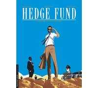 Hedge Fund - Tome 4 - L'Héritière aux vingt milliards - Patrick Hénaff - Le Lombard Eds - cartonné - Bande dessinée