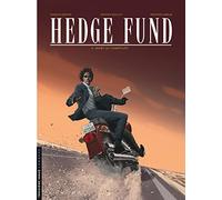 Hedge Fund – Tome 5 : Mort au comptant – Le Lombard