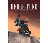 Hedge Fund - Tome 5 - Mort au comptant - Patrick Hénaff - Le Lombard Eds - cartonné - Bande dessinée