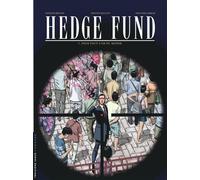 Hedge Fund - Tome 7 - Pour tout l'or du monde - Patrick Hénaff - Le Lombard Eds - cartonné - Bande dessinée