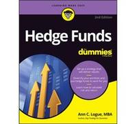 Hedge Funds For Dummies by Ann C. University of Illinois at Chicago Logue Ann C. University of Illinois at Chicago Logue (Auteur)