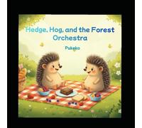Hedge, Hog and Forest Orchestra