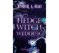 Hedge Witch Wedding - Jennifer L. Hart - Elements Unleashed - ebook (ePub) - Livre