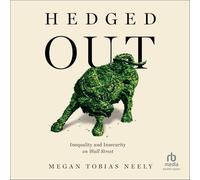 Hedged Out: Inequality and Insecurity on Wall Street