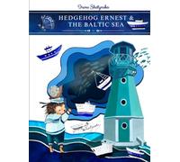 Hedgehog Ernest and the Baltic Sea