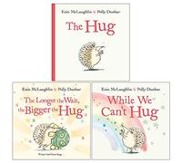 Hedgehog & Friends Series 3 Books Collection Set By Eoin McLaughlin & Polly Dunbar(The Hug, The Longer the Wait, the Bigger the Hug & While We Can't Hug)