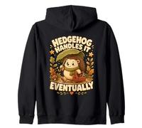 Hedgehog Handles It Eventually hérisson W nd Sweat à Capuche