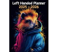 Hedgehog Left Handed Planner: 2 Year Weekly Sunday to Saturday Calendar | Gift For People Who Love Forest Animals, Wildlife Lovers | For Back To School, Office, Work | 8.5 x 11 Inches | v1