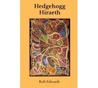 Hedgehogg Hiraeth: A Welsh Gothic Poetry Collection