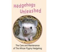 Hedgehogs Unleashed