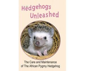 Hedgehogs Unleashed