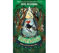 Hedgewitch: Book 1: Discover this charming series, brimming with enchanting mystery and learned magic
