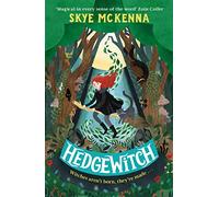 Hedgewitch: Book 1: The enchanting series brimming with mystery and magic