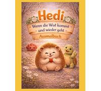 Hedi der kleine Igel - Mein Gefühle-Ausmalbuch