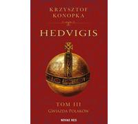 Hedvigis T.3 Étoile des pôles