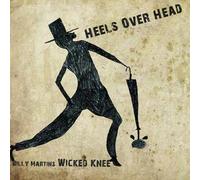 Martin, Billy – Heels Over Head – Import (MRi)